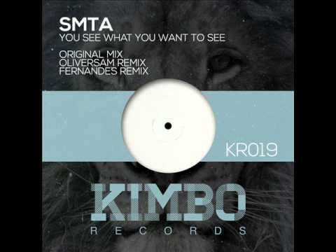 SMTA -  You See What You Want to See (Original Mix)
