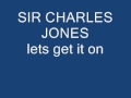 sir charles jones lets get it on