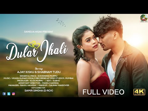 Dular Jhali Full Video || New Santhali  Video 2025 || Ajay Kisku & Shabnam Tudu || Shivendra Murmu