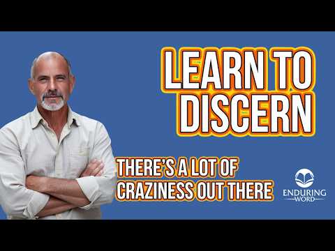 Learn to Discern - How to Spot False Teaching