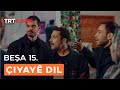 Çiyayê dil beşa 15.