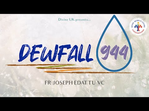 Dewfall 944 - God has already appointed help for you
