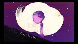 le Lou - C'est la fête