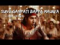 Suno Ganpati Bappa Morya Slowed Reverb Judwaa2 Varun Dhawan Jacqueline Tapsee Sajid Wajid