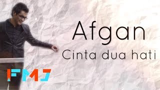 Download lagu Afgan - Cinta Dua Hati mp3 Download lagu Afgan - Cinta Dua Hati mp3