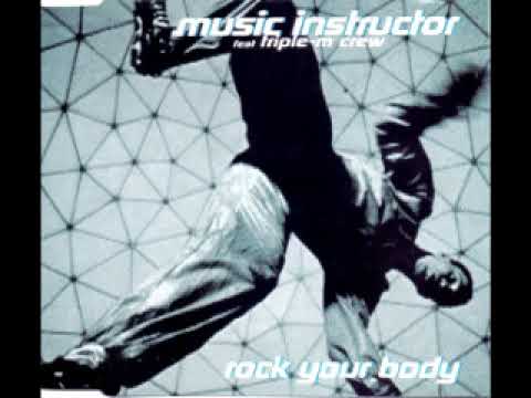 Music Instructor Feat. Triple-M Crew - Rock Your Body (Single Edit)