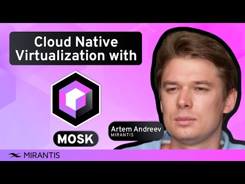 Cloud Native Virtualization and Modernization: Ensuring Your Infrastructure is Cloud Native