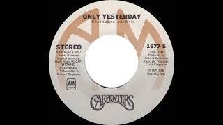 1975 HITS ARCHIVE: Only Yesterday - Carpenters (stereo 45 single version--#1 A/C)