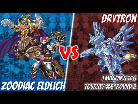 Yu-Gi-Oh! Emanon's TCG Tournament #6 | Round 2: Zoodiac Eldlich vs. Drytron