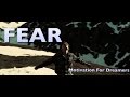 FEAR - Motivational Video (ft. Les Brown)