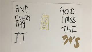 Nineties - Busted (lyric video)