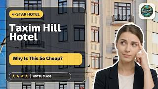 Taxim Hill Hotel - Why Is This So Cheap? | İstanbul, Turkey🛏️