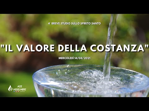 "Il Valore della Costanza" - 4° Studio sullo Spirito Santo 14/04/21 - ADI Belmonte Mezzagno