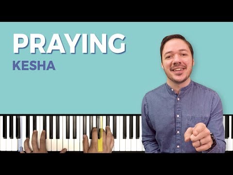 How to play 'Praying' by Kesha on the piano -- Playground Sessions