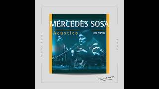 Mercedes Sosa - Canción de las Cantinas - En Vivo (Acústico)