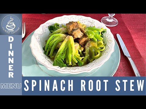 ISTANBUL-STYLE SPINACH ROOT STEW / TERBİYELİ ISPANAK KÖKÜ