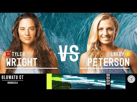 Tyler Wright vs. Lakey Peterson - Quarterfinals, Heat 4 - Uluwatu CT - Women's 2018