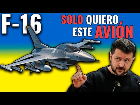 Ucrania Solo quiere el Caza F-16 ¿Por qué ningún otro?