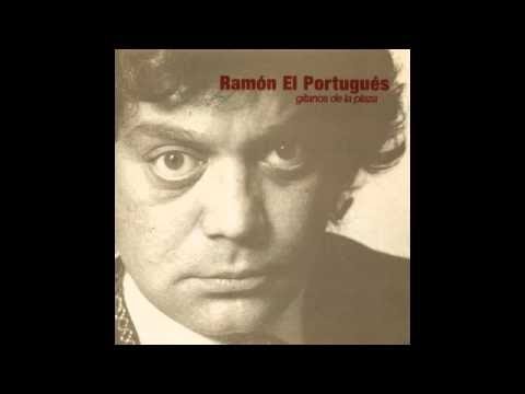 Ramón El Portugués - Gitanos de la Plaza (Disco completo)