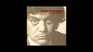 Ramón El Portugués - Gitanos de la Plaza (Disco completo)