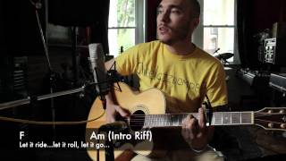 Ryan Adams- Let it Ride - Guitar Demonstration, Chords and Lyrics By Featured Artist Reed Kendall