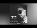 Miguel How Many Drinks Feat Kendrick Lamar
