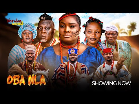 OBA NLA - Odunlade Adekola, Ronke Odusanya, Alapini Latest 2025 Yoruba Epic Movie#trending
