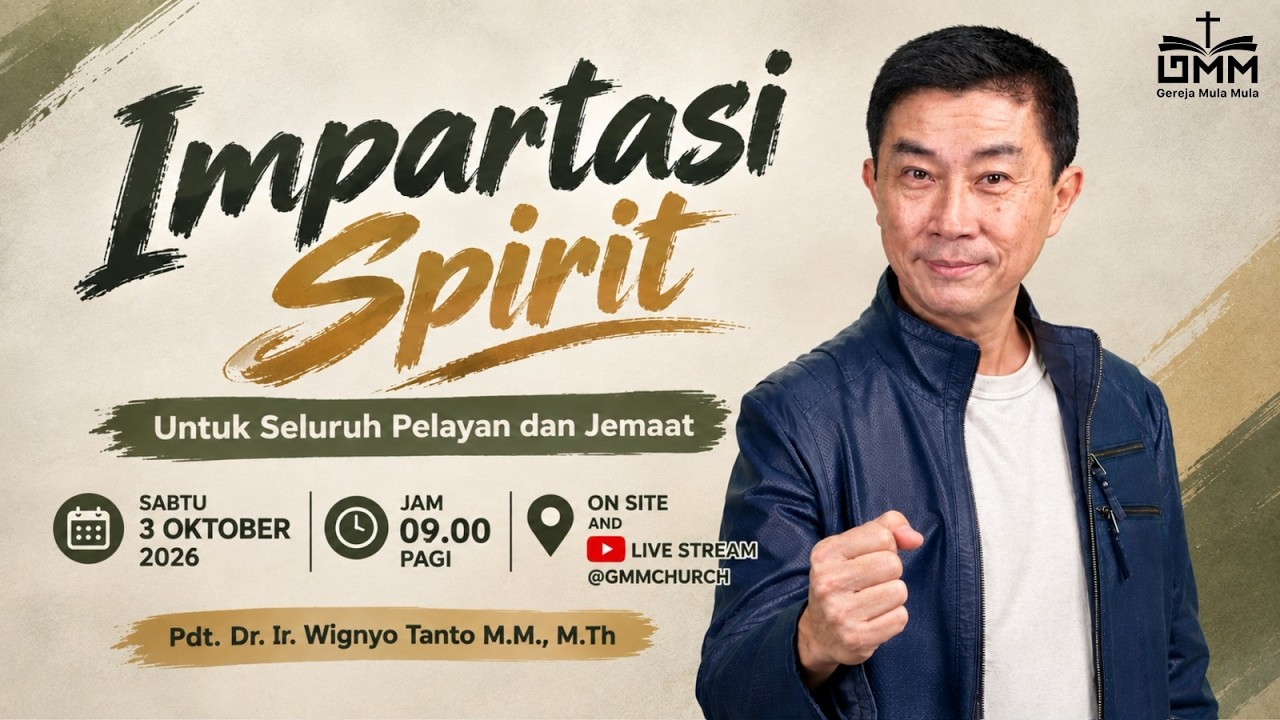IS#23 Impartasi Spirit – Pdt. Dr. Ir. Wignyo Tanto, M.M., M.Th (031026)
