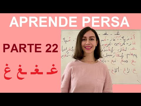 Aprende Persa- Parte22- Letra GH (غ) Ghein / Ghain  del alfabeto Persa 