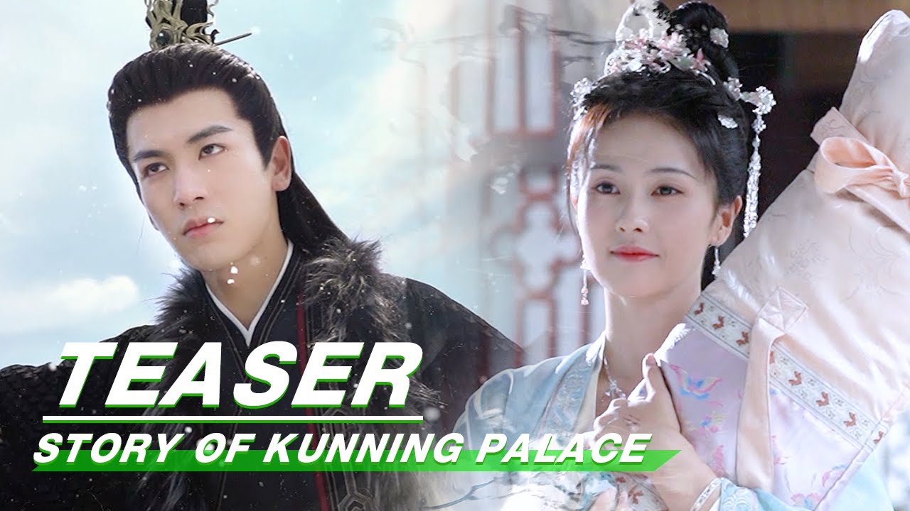 Teaser: Story of Kunning Palace | 宁安如梦 | iQIYI