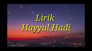 Download lagu Sholawat Hayyul Hadi || Lirik Hadroh || mp3