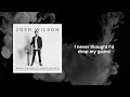 How to Fall: Unplugged - LYRIC VIDEO - By Josh Wilson