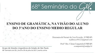 ENSINO DE GRAMÁTICA, NA VISÃO DO ALUNO DO 3ºANO DO ENSINO MEDIO REGULAR