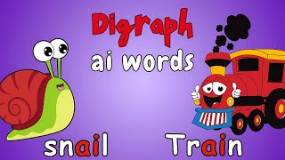 Digraph: Fun with 'ai' Words: Learn the Long Vowel Sound