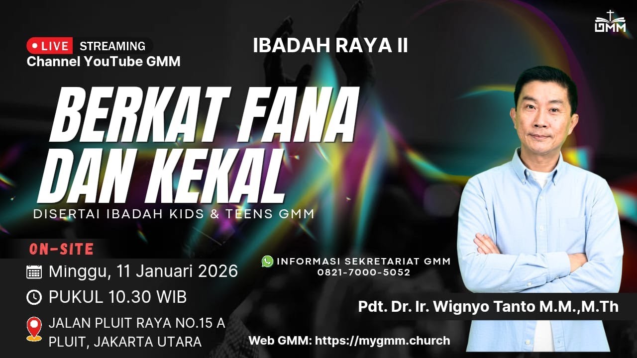 Sesi 2 – BERKAT FANA DAN KEKAL – Pdt. Dr. Ir. Wignyo Tanto, M.M., M.Th. (110126)