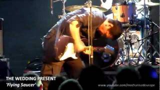 The Wedding Present - 'Flying Saucer' (Live) Holmfirth