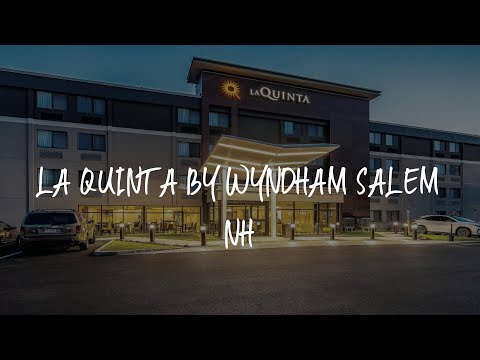 La Quinta by Wyndham Salem NH Review - Salem , United States of America