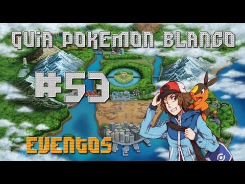 Guia Pokémon Blanco Cap. 53 - "Evento Parejas en Pokémon Center, Chandelure y Ninetales"
