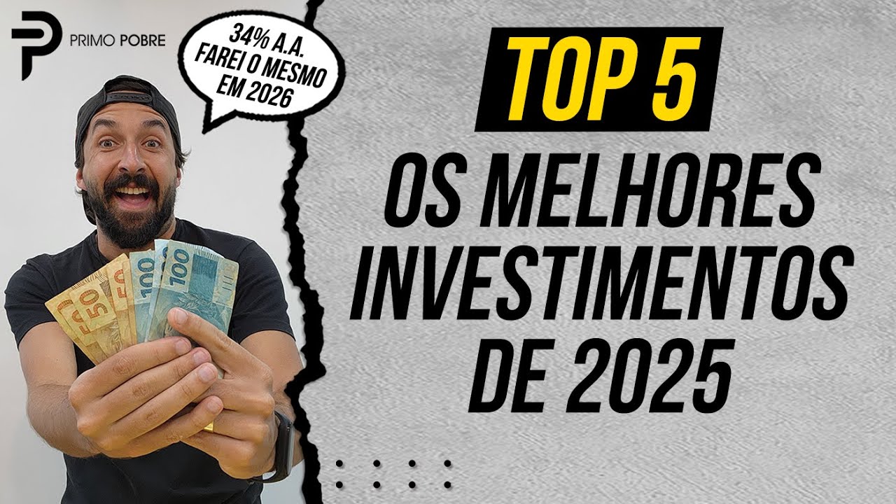 Os MELHORES INVESTIMENTOS de 2025 (PARA 2026)