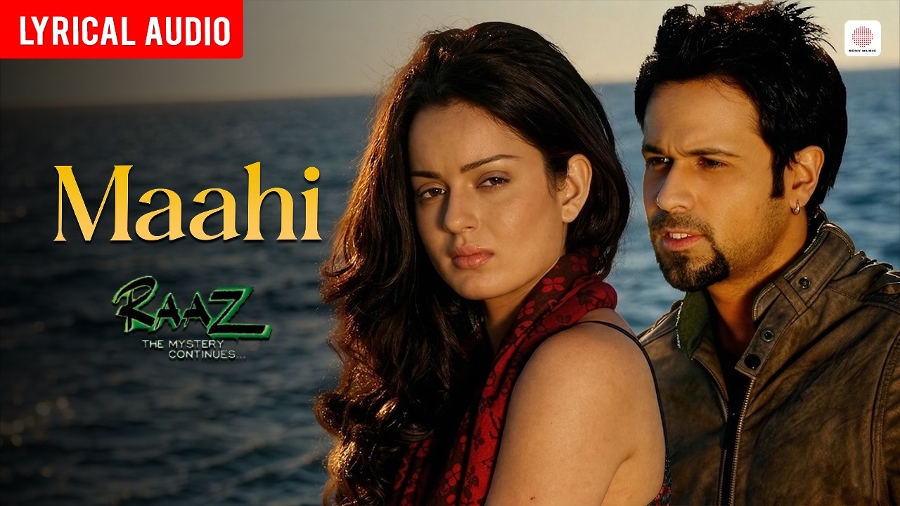 Maahi - Audio Lyrical | Emraan Hashmi | Kangana Ranaut | Raaz 2 | Shaarib Toshi