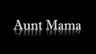 Aunt Mama Pgs. 3-6