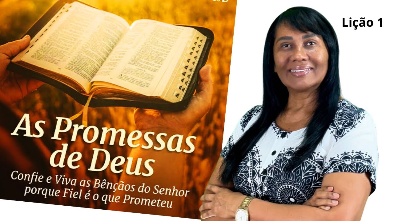 LIÇÃO 1 — AS PROMESSAS DE DEUS — 4º trimestre de 2024 #ebd #escolabiblicadominical