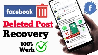 How to Recover Facebook Deleted Post 2023 || Facebook Deleted Post Recovery