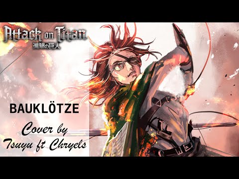 Attack On Titan: "Bauklötze" (native) | Cover by @tsuuyu ft. Chryels
