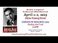 Bela Lugosi Tribute Weekend Episode ZOMBIES ON BROADWAY