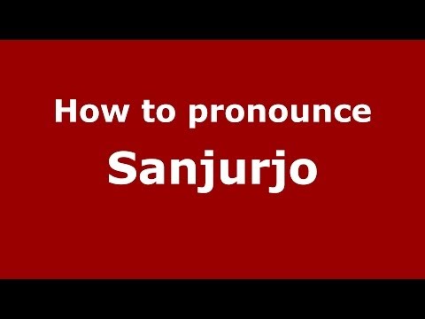 How to pronounce Sanjurjo (Spain/Spanish) - PronounceNames.com