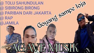 Download lagu GOYANG SAMPE LUPA WAKTU || AGAVE MUSIK mp3 Download lagu GOYANG SAMPE LUPA WAKTU || AGAVE MUSIK mp3