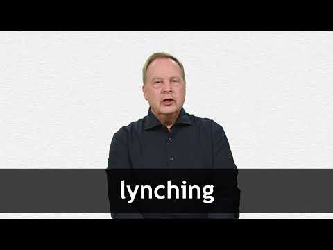 LYNCHING - Definition & Translations | Collins English Dictionary
