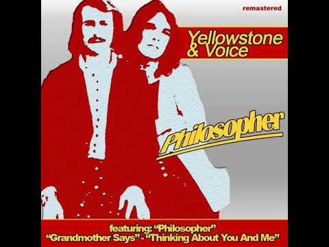 Yellowstone & voice (Grandmother says)