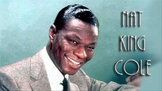 Nat King Cole When Your Lover Has Gone